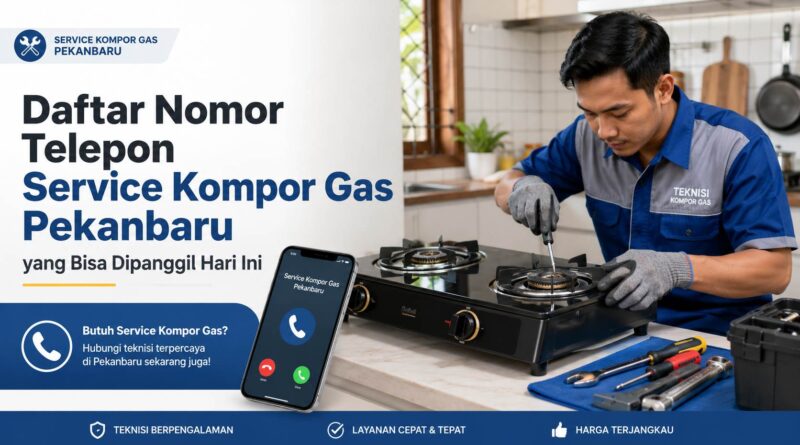 service kompor gas Pekanbaru